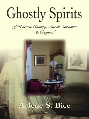 cover image of Ghostly Spirits in Warren County, North Carolina & Beyond